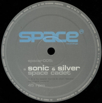 SONIC & SILVER / SONIC - Space Cadet / Road Movie