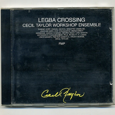CECIL TAYLOR WORKSHOP ENSEMBLE - Legba Crossing