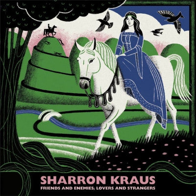 SHARRON KRAUS - Friends And Enemies; Lovers And Strangers