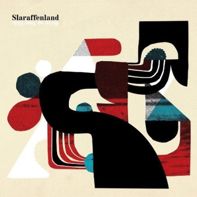 SLARAFFENLAND - We're On Your Side