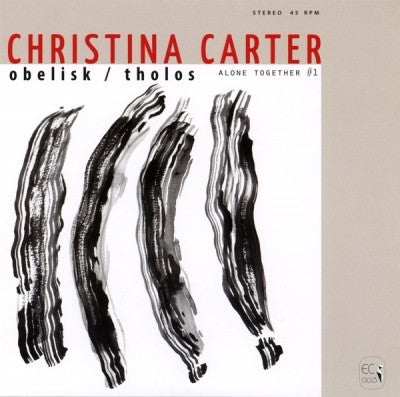 CHRISTINA CARTER - Alone Together #1 – Obelisk / Tholos