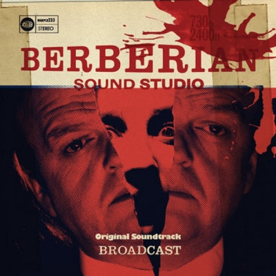 BROADCAST - Berberian Sound Studio