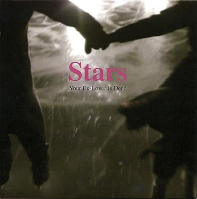 STARS - Your Ex-Lover Is Dead