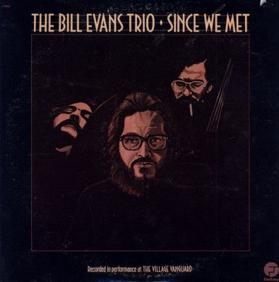 BILL EVANS - Since We Met