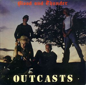 THE OUTCASTS - Blood And Thunder