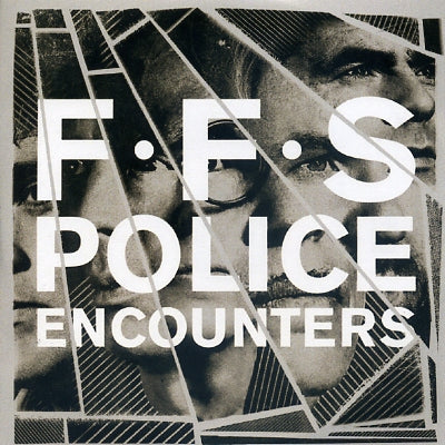 FFS - Police Encounters