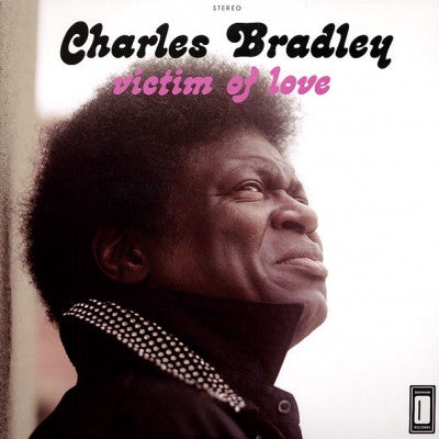 CHARLES BRADLEY - Victim Of Love
