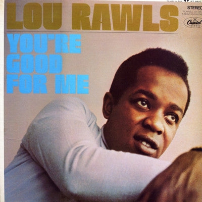 LOU RAWLS - You're Good For Me