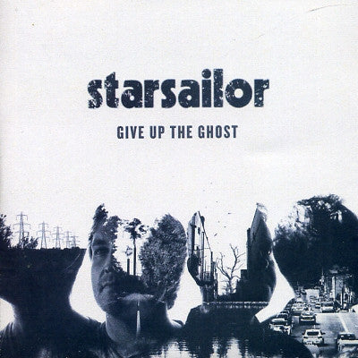 STARSAILOR - Give Up The Ghost