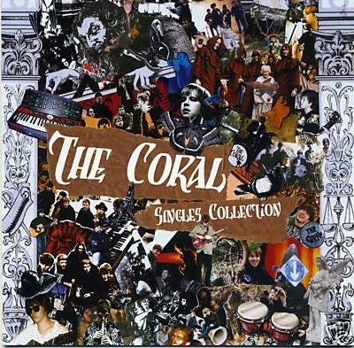 THE CORAL - Singles Collection