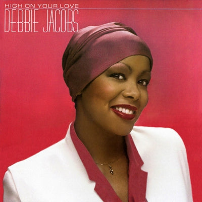 DEBBIE JACOBS - High On Your Love