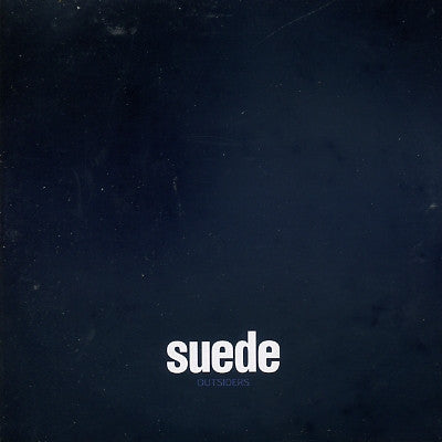 SUEDE - Outsiders