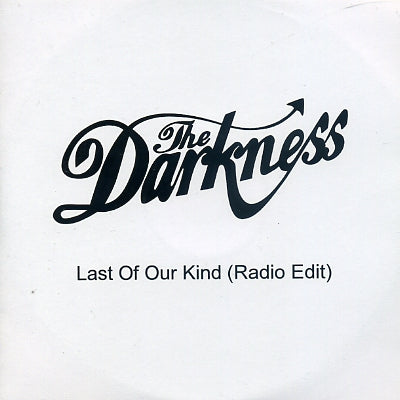 THE DARKNESS - Last Of Our Kind