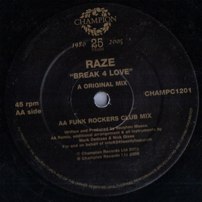 RAZE - Break 4 Love