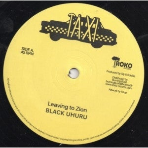 BLACK UHURU - Leaving To Zion / Shine Eye Gal