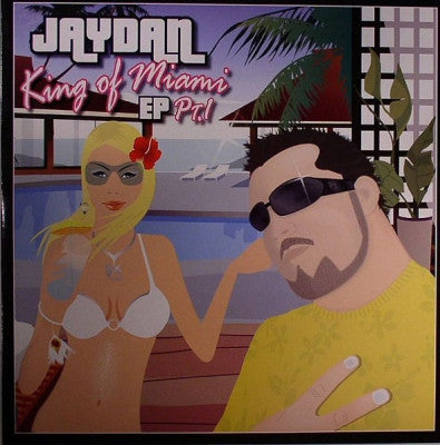 JAYDAN - King Of Miami EP Pt. 1