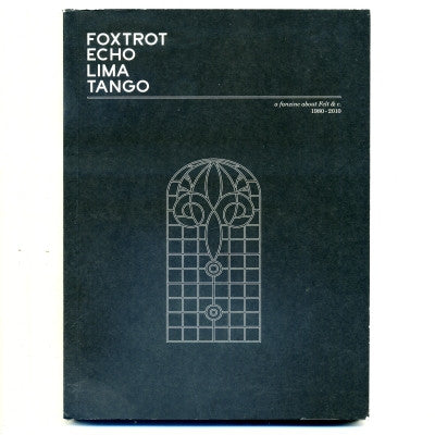FELT - Foxtrot Echo Lima Tango