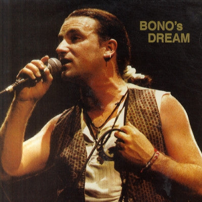 U2 - Bono's Dream