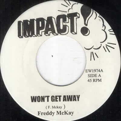 FREDDY MCKAY - Won't Get Away