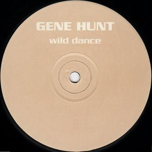 GENE HUNT - Wild Dance