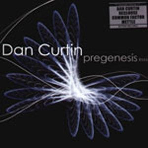 DAN CURTIN - Pregenesis (Remixes)
