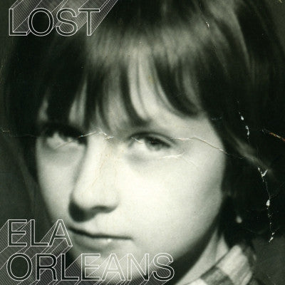 ELA ORLEANS - Lost