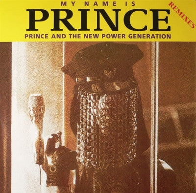 PRINCE AND THE NEW POWER GENERATION - My Name Is Prince (Remixes)