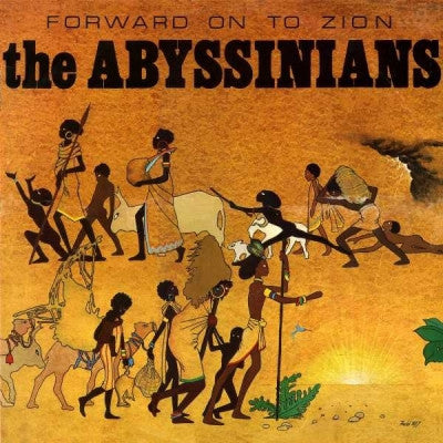 THE ABYSSINIANS - Forward On To Zion