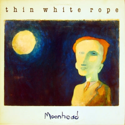 THIN WHITE ROPE - Moonhead