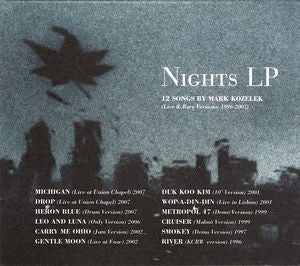 MARK KOZELEK - Nights LP - 12 Songs By Mark Kozelek (Live & Rare Versions: 1996-2007)