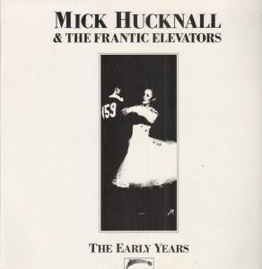 MICK HUCKNALL & THE FRANTIC ELEVATORS - The Early Years