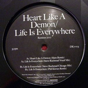 DK7 - Heart Like A Demon / Life Is Everywhere - Remixes 2007