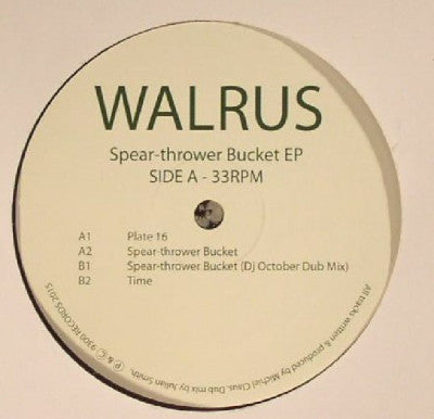 WALRUS - Spear-Throwe Bucket EP
