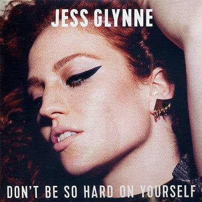 JESS GLYNNE - Don't Be So Hard On Yourself