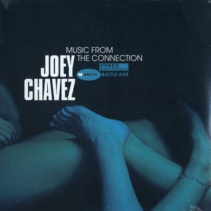 JOEY CHAVEZ - Music From The Connection