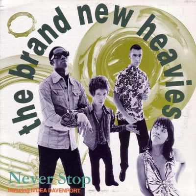 BRAND NEW HEAVIES - Never Stop Featuring N'Dea Davenport