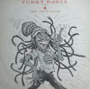 THE NATURALS - Funky Rasta ('87 Mix)