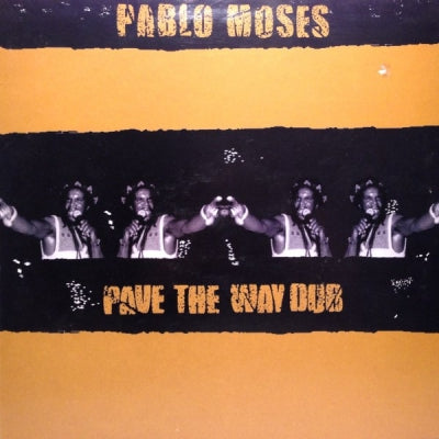 PABLO MOSES - Pave The Way Dub