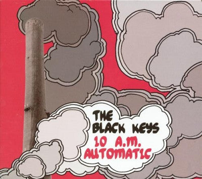 THE BLACK KEYS - 10 A.M. Automatic