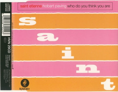 SAINT ETIENNE - Hobart Paving / Who Do You Think You Are