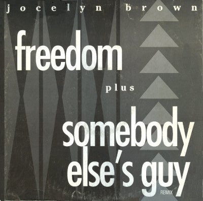 JOCELYN BROWN - Freedom / Somebody Else's Guy