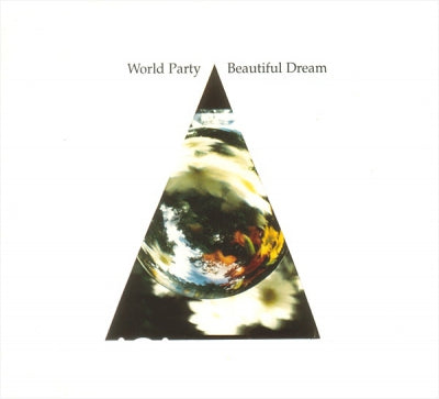 WORLD PARTY - Beautiful Dream