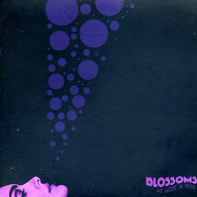BLOSSOMS - At Most A Kiss
