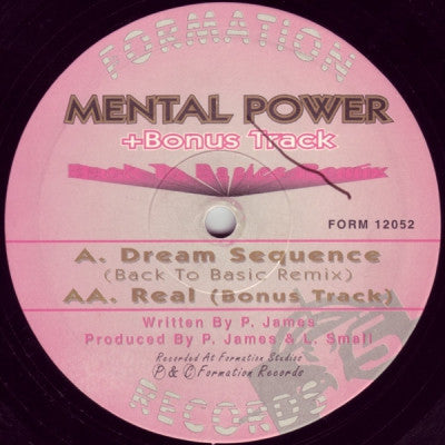 MENTAL POWER - Dream Sequence (Back 2 Basics Remix) / Real