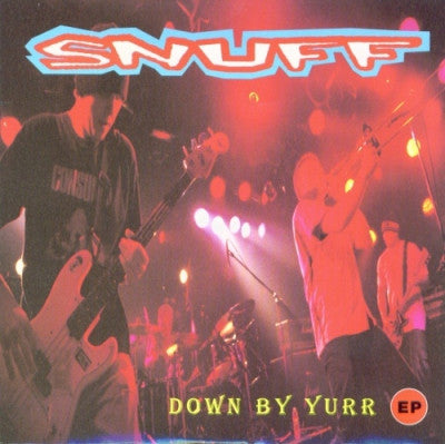 SNUFF - Down By Yurr EP