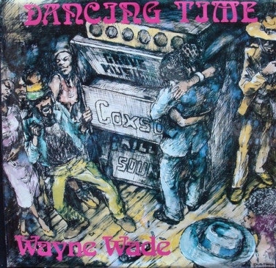 WAYNE WADE - Dancing Time