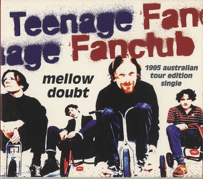 TEENAGE FANCLUB - Mellow Doubt (1995 Australian Tour Edition Single)