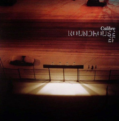 CALIBRE - Roundhouse EP