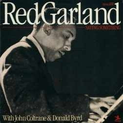 RED GARLAND - Saying Something