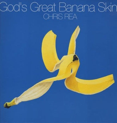 CHRIS REA - God's Great Banana Skin